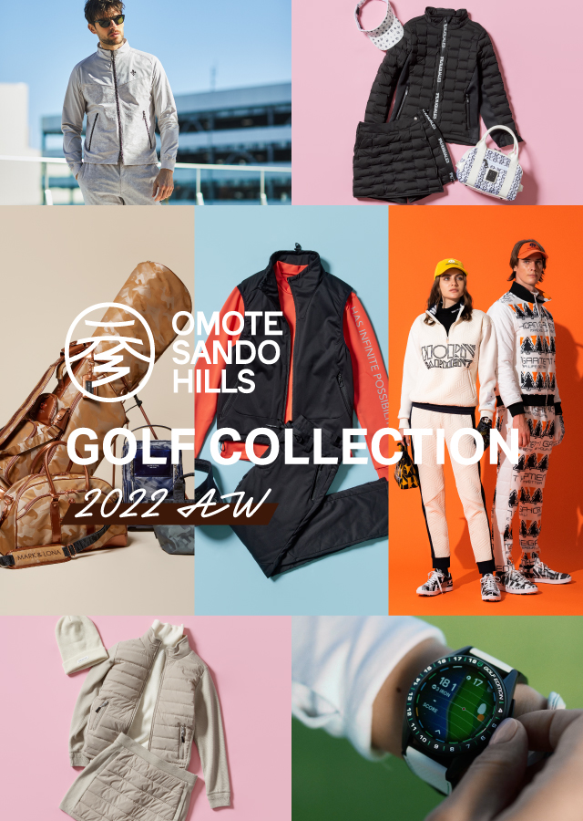 OMOTESANDO HILLS GOLF COLLECTION 2022AW